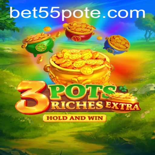Mastering 3potsExtra: The Thrilling Game Tied with Bet55 PH Login