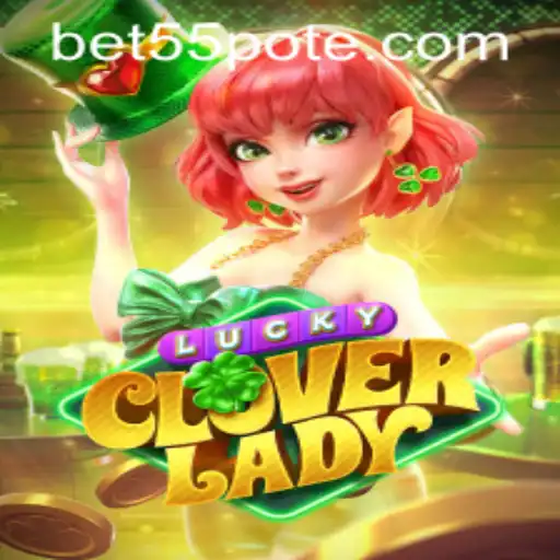 Discover the Thrilling World of LuckyCloverLady: A Guide to Gameplay and Strategy